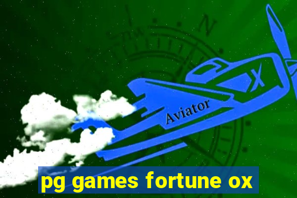 pg games fortune ox